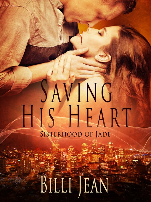 Title details for Saving His Heart by Billi Jean - Available